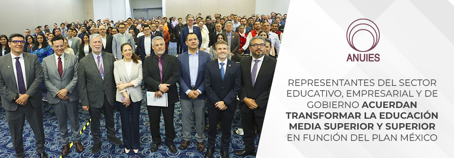 ACUERDAN TRANSFORMAR LA EDUCACIÓN MEDIA SUPERIOR Y SUPERIOR